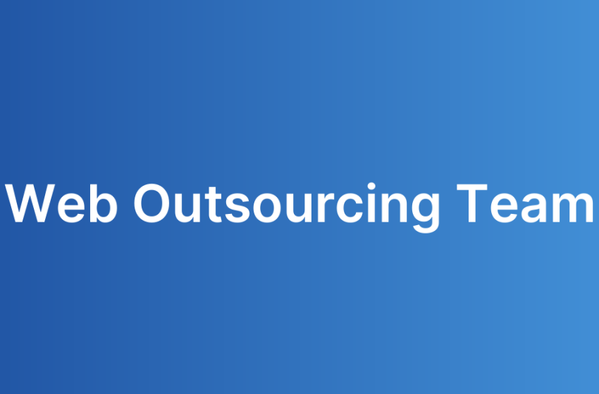 Web Outsourcing Team