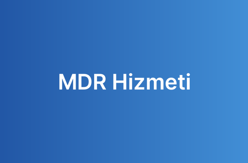 MDR Hizmeti