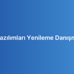 Eski Yazılımları Yenileme Danışmanlığı