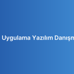 Hibrid Uygulama Yazılım Danışmanlığı