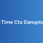Part-Time Cto Danışmanlığı