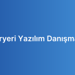 Pazaryeri Yazılım Danışmanlığı