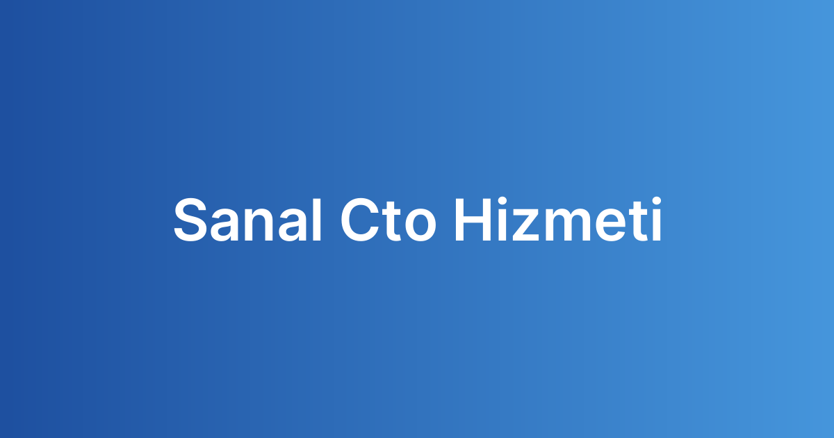 Sanal Cto Hizmeti