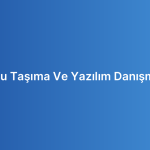 Sunucu Taşıma Ve Yazılım Danışmanlığı